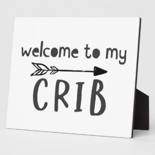 Welcome to my Crib Nursery Room Sign  Plaque