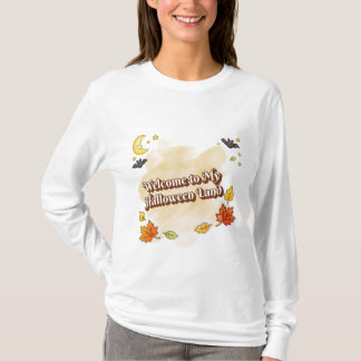 Welcome to My Halloween Land - Cute Autumn T-Shirt