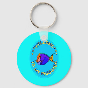 WELCOME TO MY PARADISE KEY RING