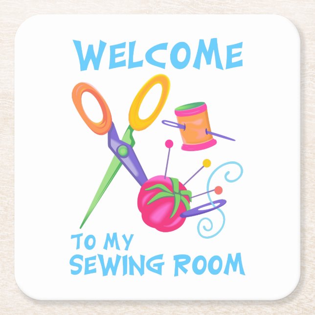 WELCOME TO MY SEWING ROOM SQUARE PAPER COASTER (Front)