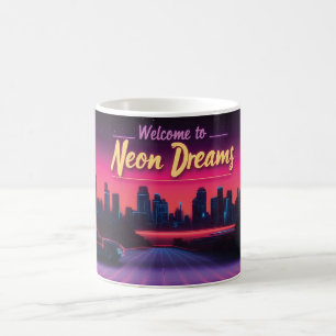 Welcome to Neon Dreams - Retro Wave Cityscape Coffee Mug