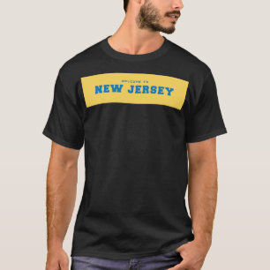 Welcome to New Jersey 1 T-Shirt