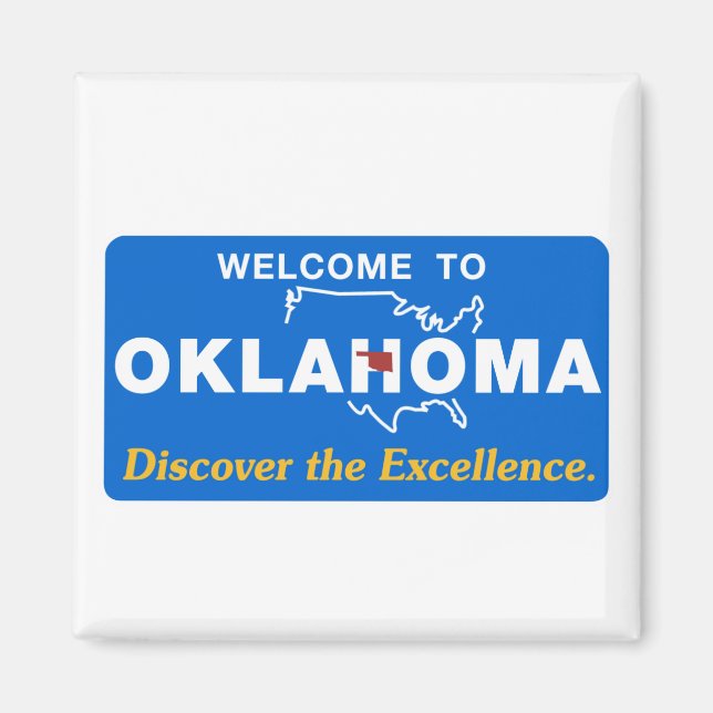 Welcome to Oklahoma - USA Road Sign Magnet (Front)