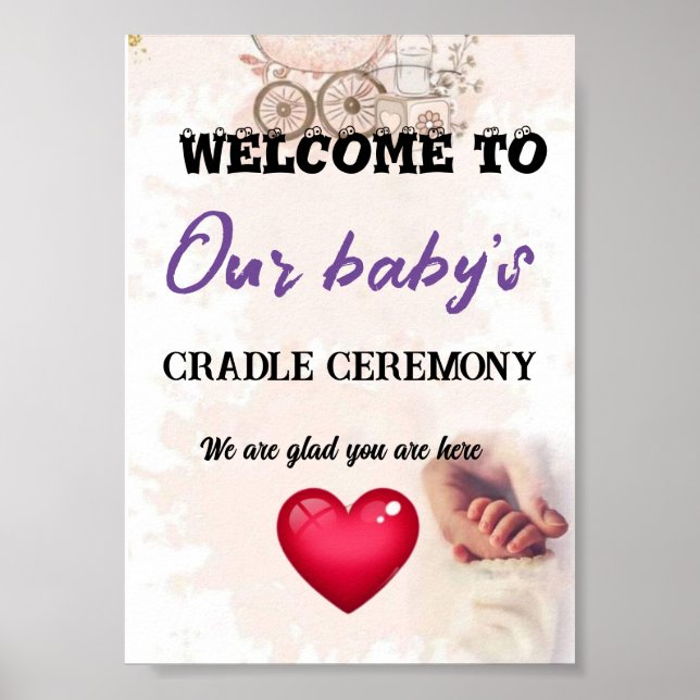 Welcome to Our Baby's Cradle Ceremony Poster (Front)
