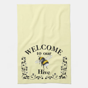 Welcome to our bee hive  classic  tea towel