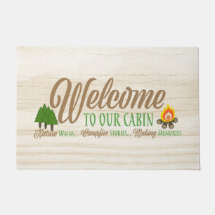 Welcome to Our Cabin - Nature Hikes Mountains Doormat