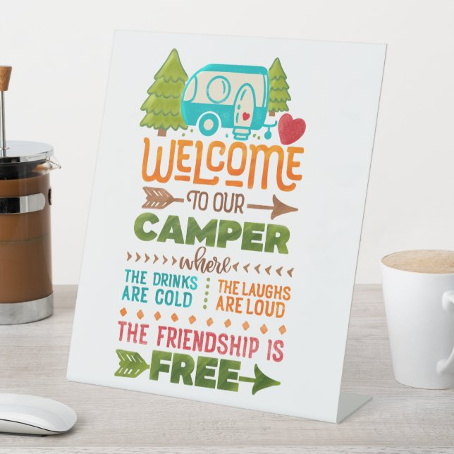 Welcome to Our Camper  Pedestal Sign (In SItu)