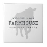 Welcome to our Farmhouse Country Rustic Cow Ceramic Tile<br><div class="desc">Design is composed of Modern Country Rustic with "welcome to our Farmhouse" typography. 

Available here:
http://www.zazzle.com/store/selectpartysupplies</div>