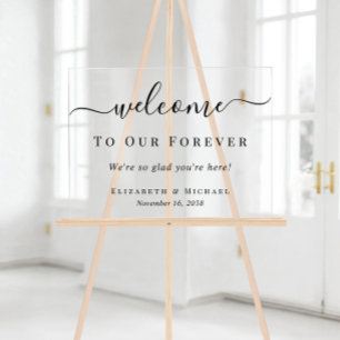 Welcome To Our Forever Wedding Acrylic Sign