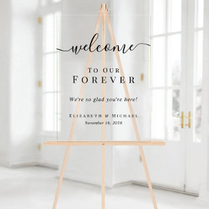 Welcome To Our Forever Wedding Acrylic Sign