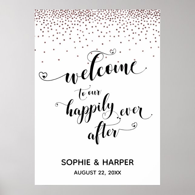 Welcome to Our Happily Ever After Rose Gold Sign (Front)