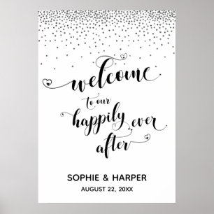 Welcome to Our Happily Ever After Silver Sign