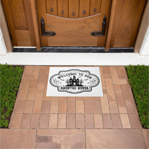 Welcome To Our Haunted House - Halloween Doormat