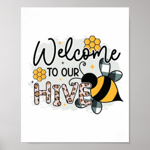 Welcome To Our Hive Garden Flower Florist Planting Poster