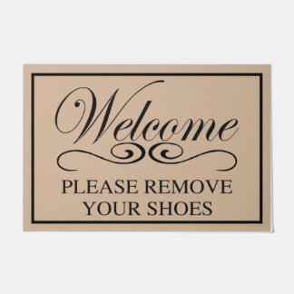 Welcome To Our Home Please Remove Your Shoes  Doormat