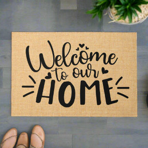 Welcome to our Home Quote Typography  Doormat