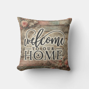 Welcome to Our Home Rustic Wood Real Estate Gift Cushion