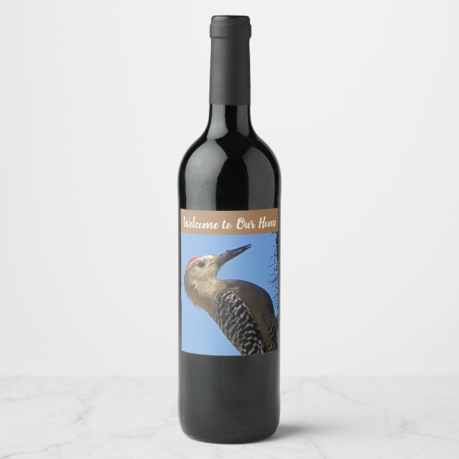 Welcome to Our Home Southwest Rental Woodpecker Wine Label (Front)