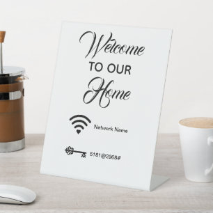Welcome to our home wifi password elegant pedestal sign