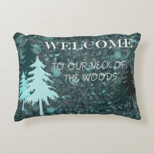 Welcome to our neck of the woods decorative cushion