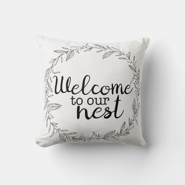 Welcome to Our Nest Welcome Sign Pillow (Front)