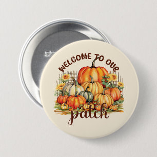 Welcome to Our Patch – Cosy Pumpkin Patch 7.5 Cm Round Badge