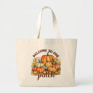 Welcome to Our Patch – Cosy Pumpkin Patch Large Tote Bag