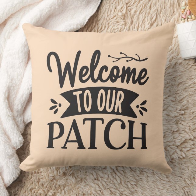 Welcome to Our Patch Cushion (Blanket)