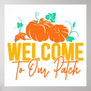 WELCOME TO OUR PATCH FALL AUTUMN PUMPKIN WALL ART
