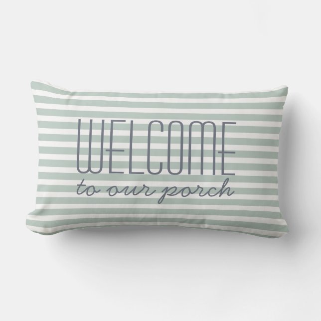 Welcome To Our Porch Trendy Green Quote Decorative Lumbar Cushion (Front)