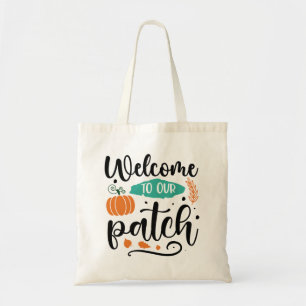 Welcome to Our Pumpkin Patch Tote Bag