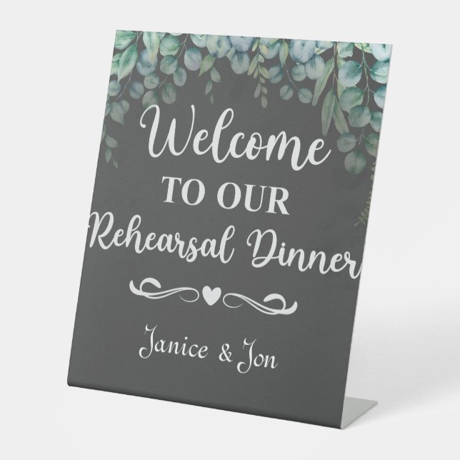 Welcome to Our Rehearsal Dinner Eucalyptus Wedding Pedestal Sign (Front)