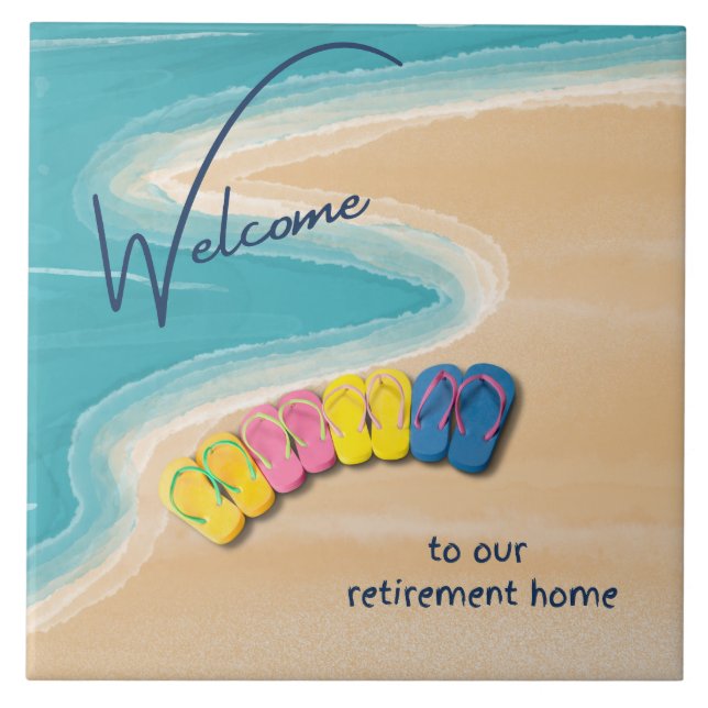 Welcome to our Retirement Home Beach Themed Ceramic Tile (Front)