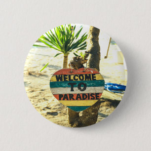 Welcome to paradise Beach Ocean 6 Cm Round Badge