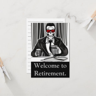 Welcome to Retirement card, Funny retirement card