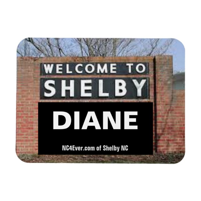 WELCOME TO SHELBY DIANE flexible magnet (Horizontal)