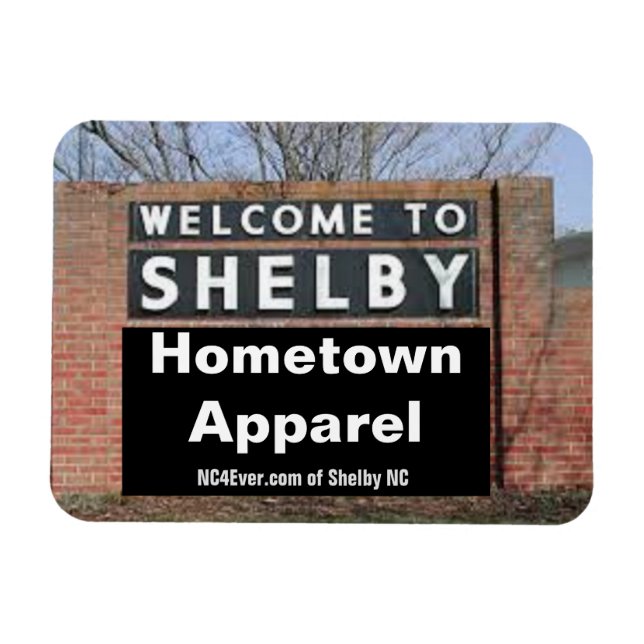 WELCOME TO SHELBY Hometown Apparel Magnet (Horizontal)