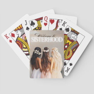 Welcome To Sisterhood Playing Cards