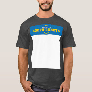 Welcome to South Dakota T-Shirt