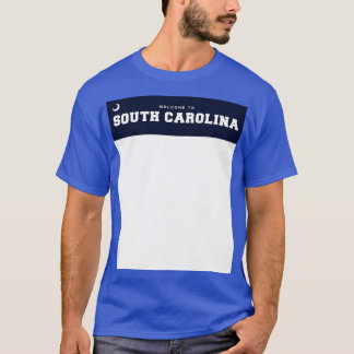 Welcome to South olina T-Shirt