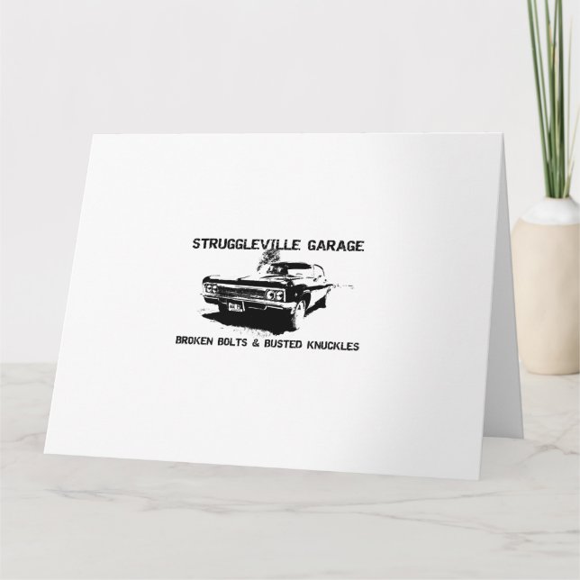 Welcome to Struggleville Garage - Where Broken Bol Card (Front)