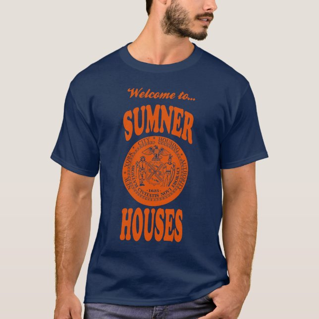 Welcome to Sumner Houses T-Shirt (Front)