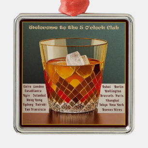Welcome to the 5 O'clock Club Mid Century Design Metal Ornament