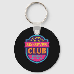 Welcome To The 6 7 Club 67 Number 67 Six Seven Mem Key Ring