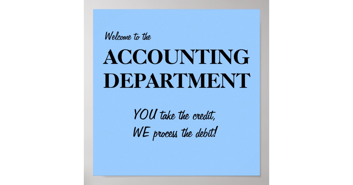 Welcome To The Accounting Department Poster Au