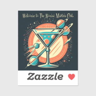 Welcome To The Atomic Martini Club Space Age