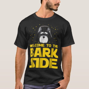 Welcome to the Bark Side of Miniature Schnauzer Fu T-Shirt