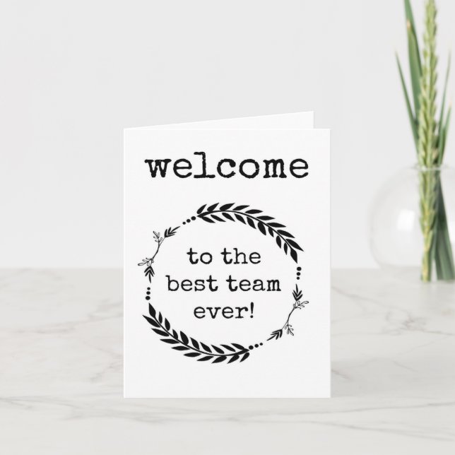 Welcome to the Best Team Ever! New Employee Card (Front)
