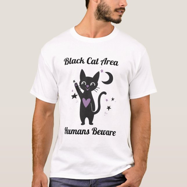 Welcome to the Black Cat Zone T-Shirt (Front)