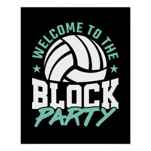 Welcome to the Block Party Funny Volleyball  Poster